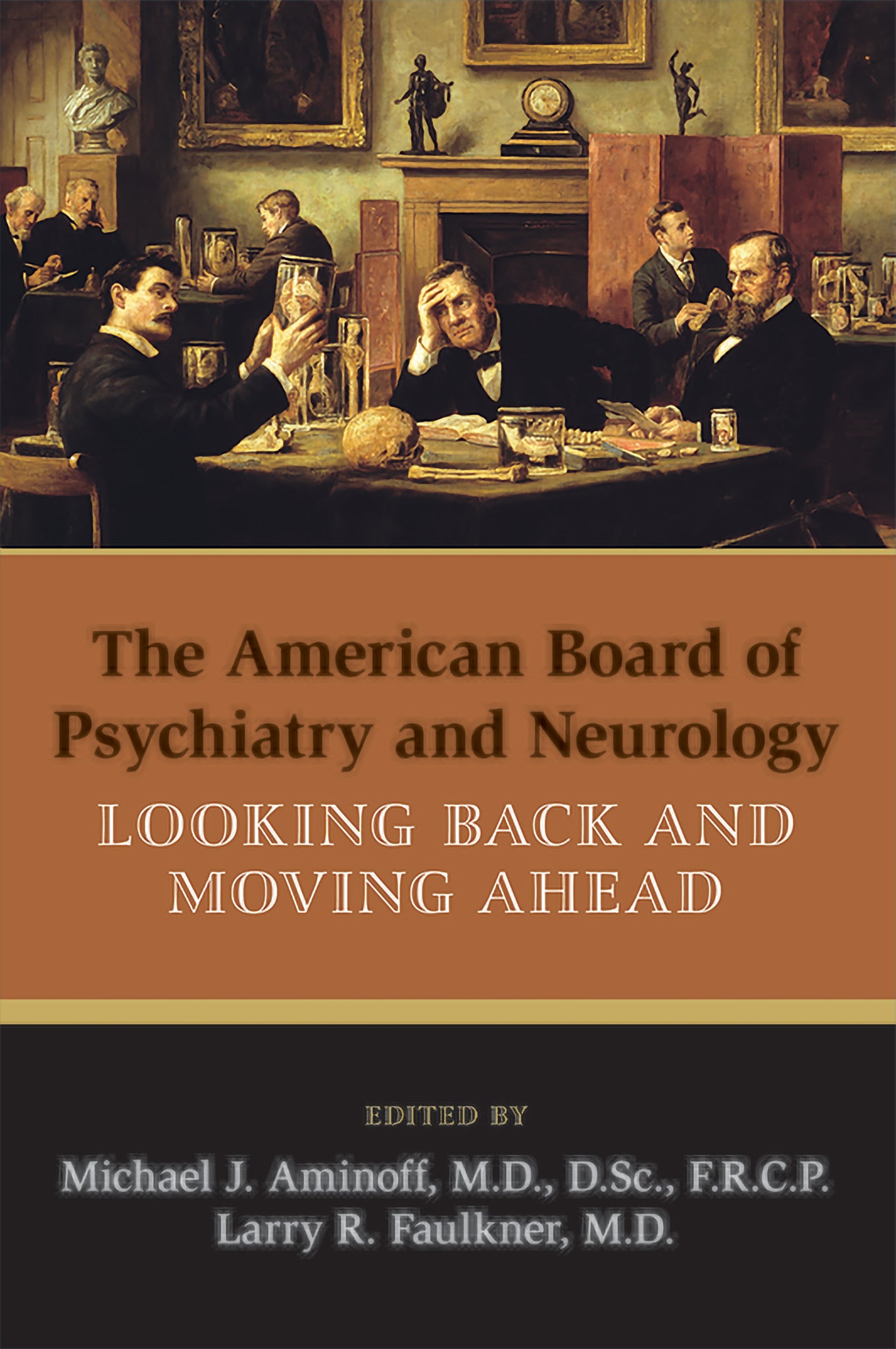Cover image for The American Board of Psychiatry and Neurology ISBN 9781585624300